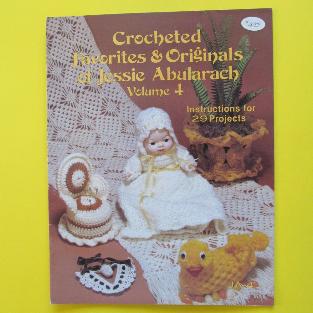 2/$20 Crocheting book by Jessie Abularach Volume 4 1981